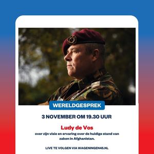 Woensdag 3 november is een nieuw Wereldgesprek met Kolonel Ludy de Vos in @hoteldewereld. Frénk van der Linden gaat met hem in gesprek over zijn visie en ervaring over de huidige stand van zaken in Afghanistan. Het Wereldgesprek is weer live én digitaal bij te wonen. Wil je erbij zijn? Reserveer dan een plek door een e-mail te sturen naar 4en5mei@wageningen.nl. 

📺 Je kan natuurlijk ook live meekijken vanaf 19.30 uur via www.wageningen45.nl. 

💬 Heb je alvast een vraag voor Ludy? Mail dan naar 4en5mei@wageningen.nl.

#MaakHetVerschil #Veteranen #Afghanistan